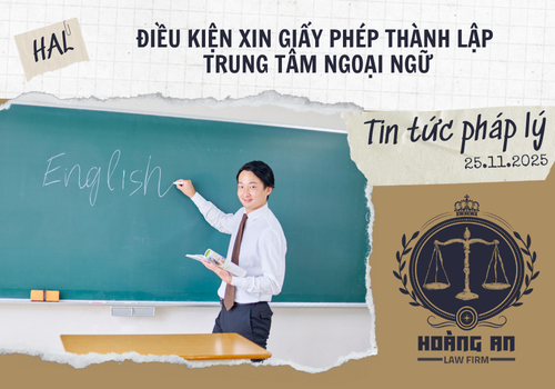 Điều Kiện Xin Giấy Phép Thành Lập Trung Tâm Ngoại Ngữ Điều Kiện Xin Giấy Phép Thành Lập Trung Tâm Ngoại Ngữ